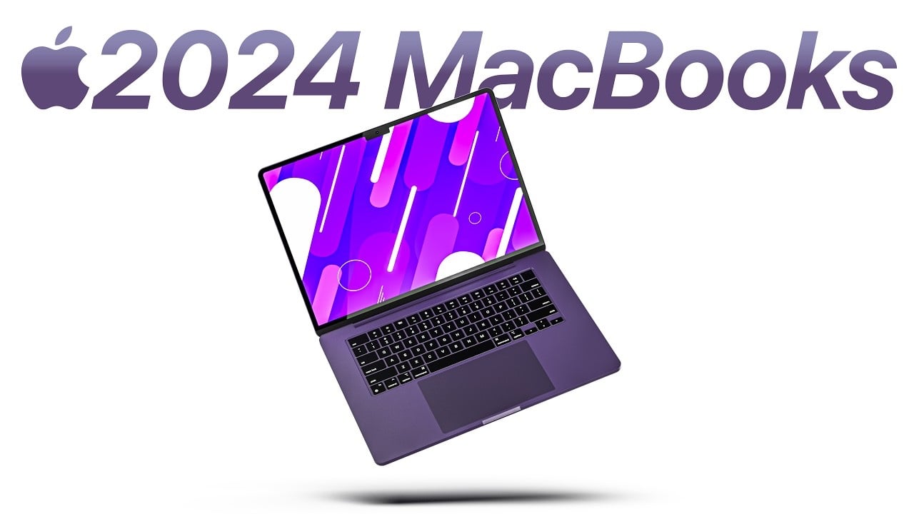 More Details on the 2024 MacBooks and MacBook Air